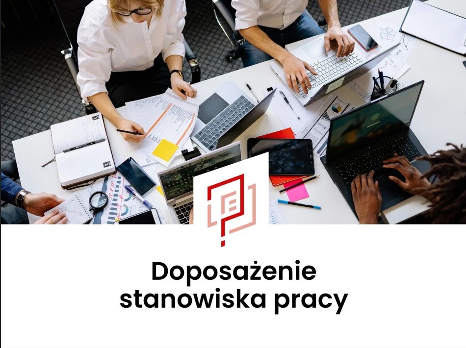Zdjęcie artykułu Nabór wniosków O REFUNDACJĘ KOSZTÓW WYPOSAŻENIA LUB DOPOSAŻENIA STANOWISKA PRACY w ramach środków z Funduszu Pracy. ​​​​​​​